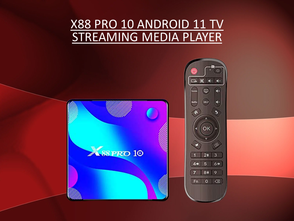 X88 Pro 10 Android 11 TV Streaming 4K Media Box 4GB RAM and 32GB ROM