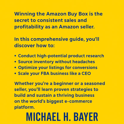 Amazon Goldmine: How to Launch, Scale, Profit and Win the Buy-Box from the World’s Largest Marketplace